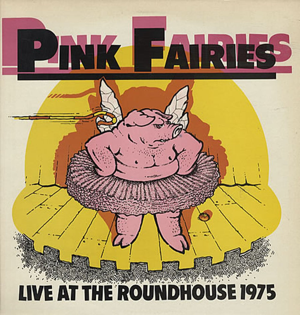 The Pink Fairies Live At The Roundhouse 1975 - Pink Vinyl UK vinyl LP album (LP record) WIK14