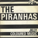 The Piranhas Coloured Music UK 7" vinyl single (7 inch record / 45) RB/04/SUE