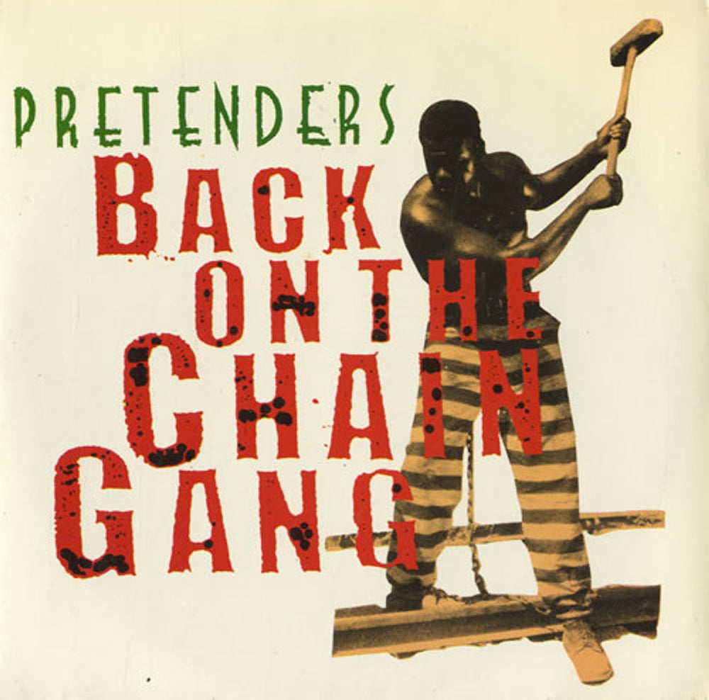 The Pretenders Back On The Chain Gang UK 7" vinyl single (7 inch record / 45) ARE19