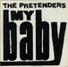 The Pretenders My Baby UK 12" vinyl single (12 inch record / Maxi-single) YZ110T