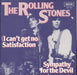 The Rolling Stones (I Can't Get No) Satisfaction Dutch 7" vinyl single (7 inch record / 45)