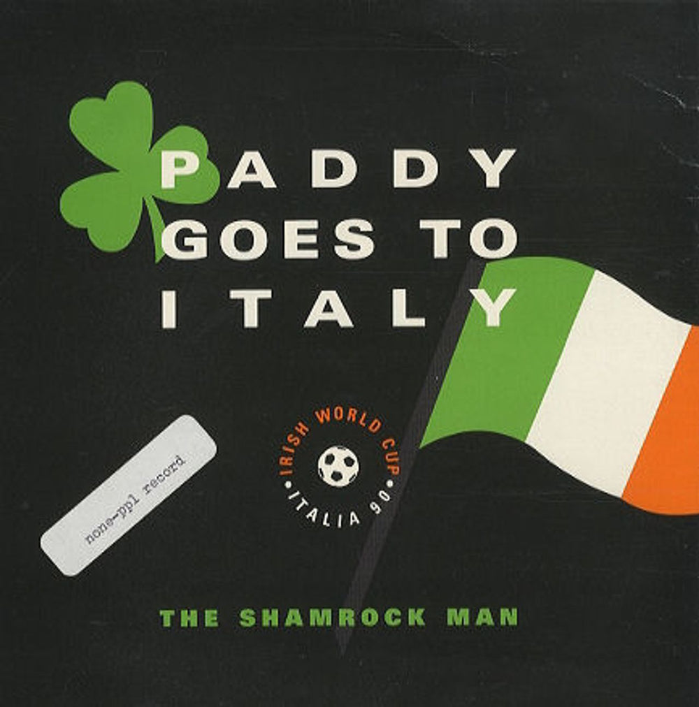 The Shamrock Man Paddy Goes To Italy UK 7" vinyl single (7 inch record / 45) 0002-S