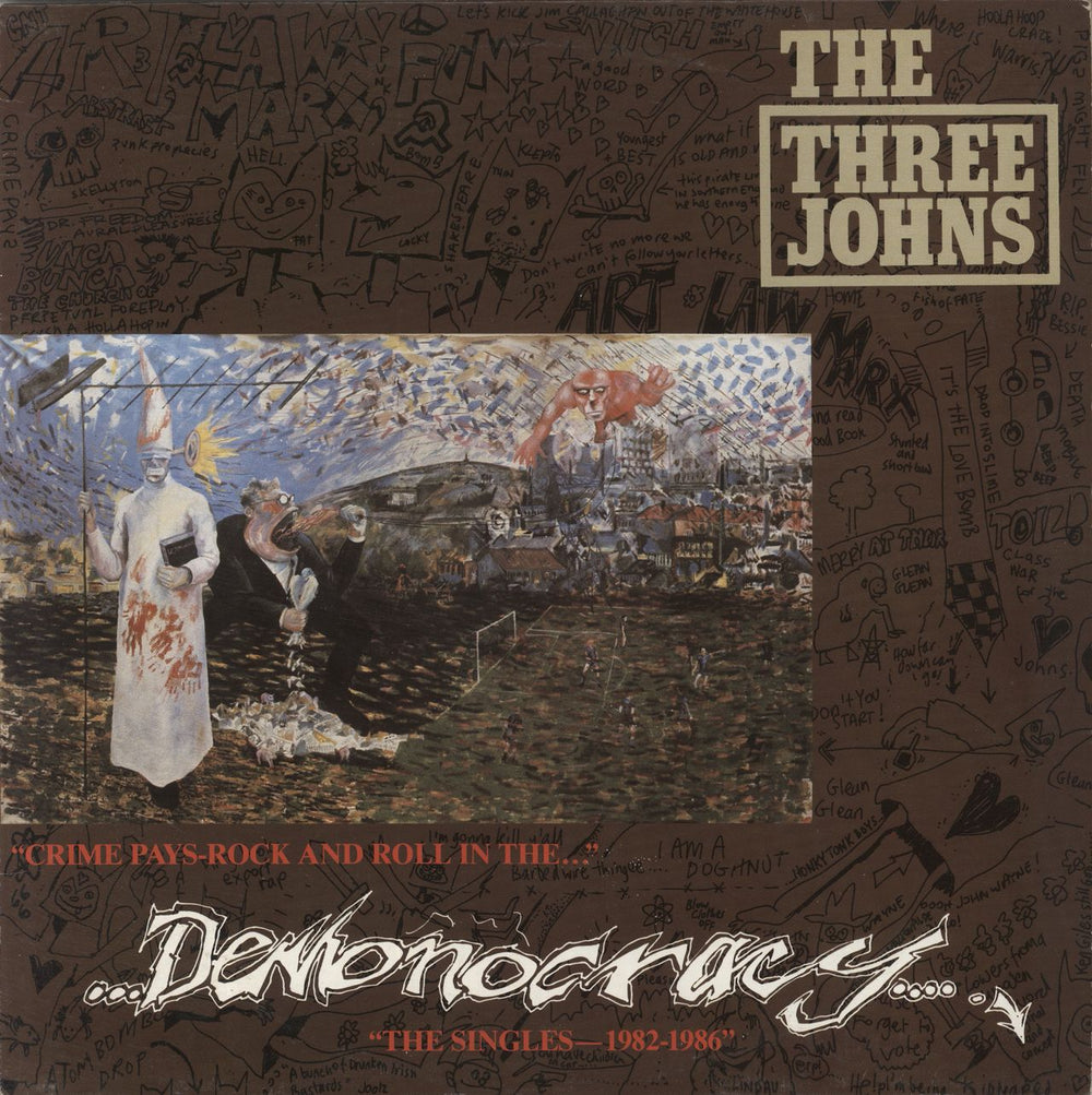 The Three Johns Crime Pays…Rock And Roll In The Demonocracy - The Singles 1982-1986 UK vinyl LP album (LP record) ABT015