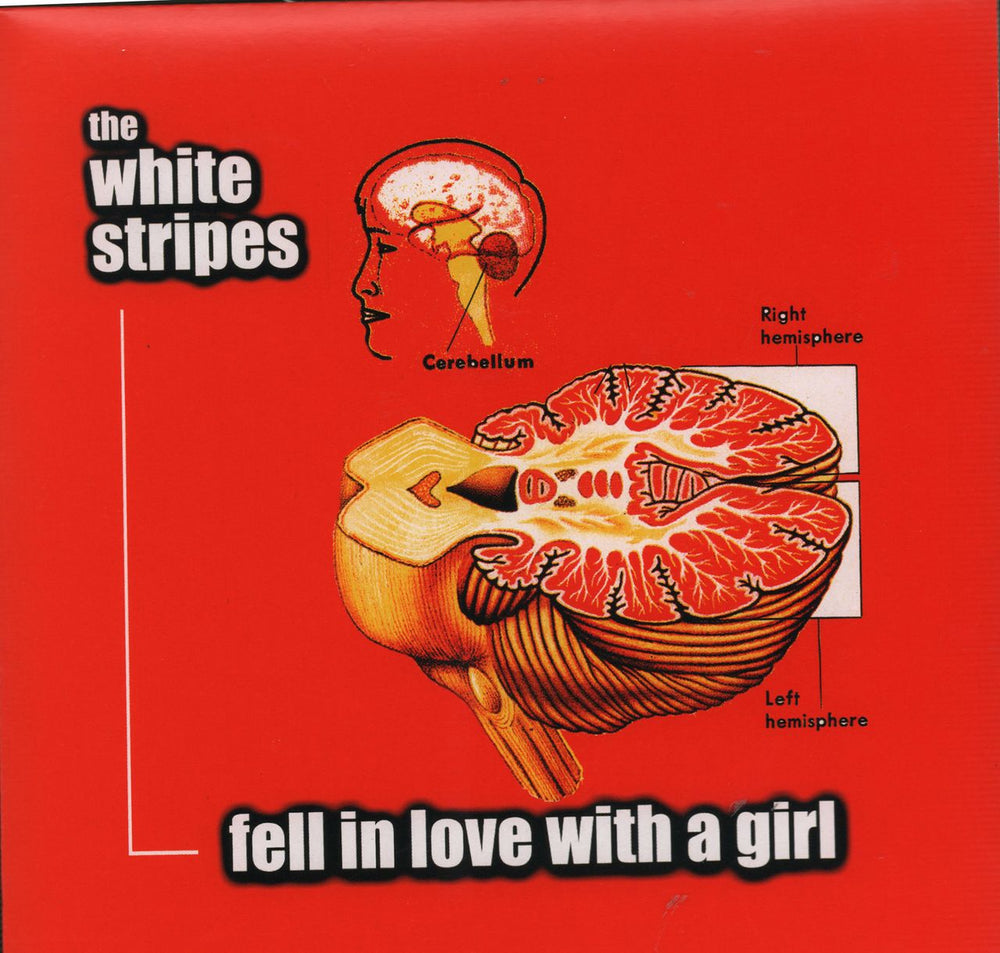 The White Stripes Fell In Love With A Girl UK 7" vinyl single (7 inch record / 45) XLS142