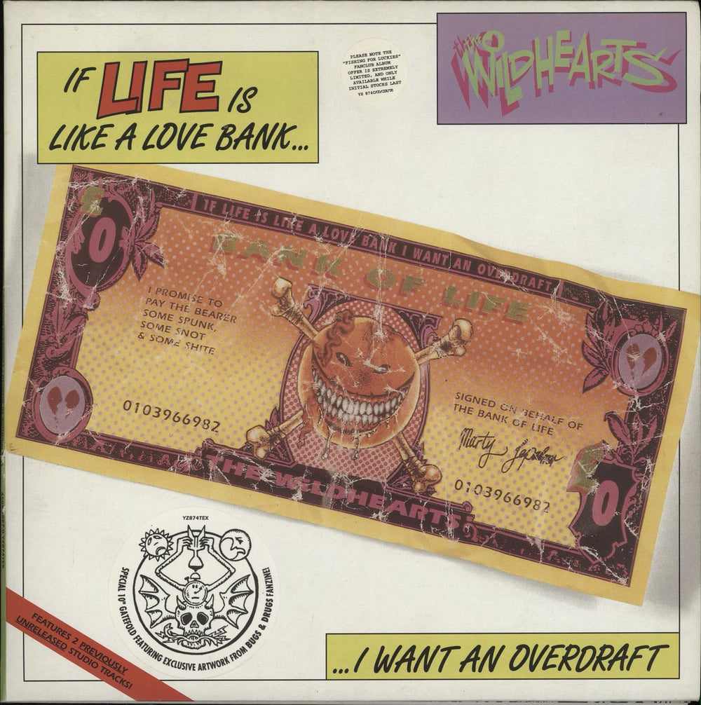 The Wildhearts If Life Is Like A Love Bank + Banknote - Promo Stickered UK 10" vinyl single (10 inch record) YZ874TEX