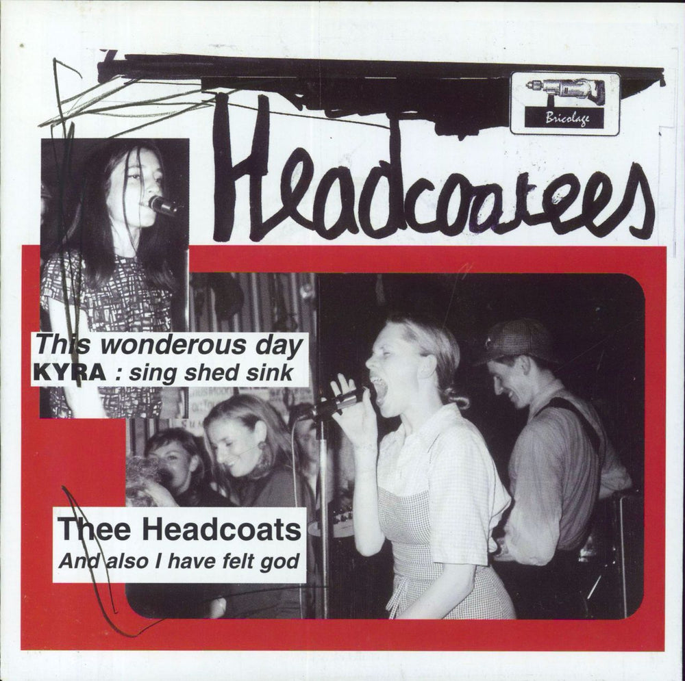 Thee Headcoatees This Wonderous Day / Sing Shed Sink / And Also I Have Felt God French 7" vinyl single (7 inch record / 45) BRI-001