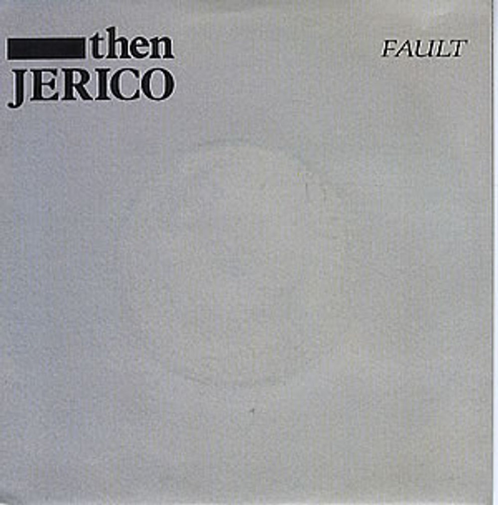 Then Jerico Fault UK 7" vinyl single (7 inch record / 45) LON63