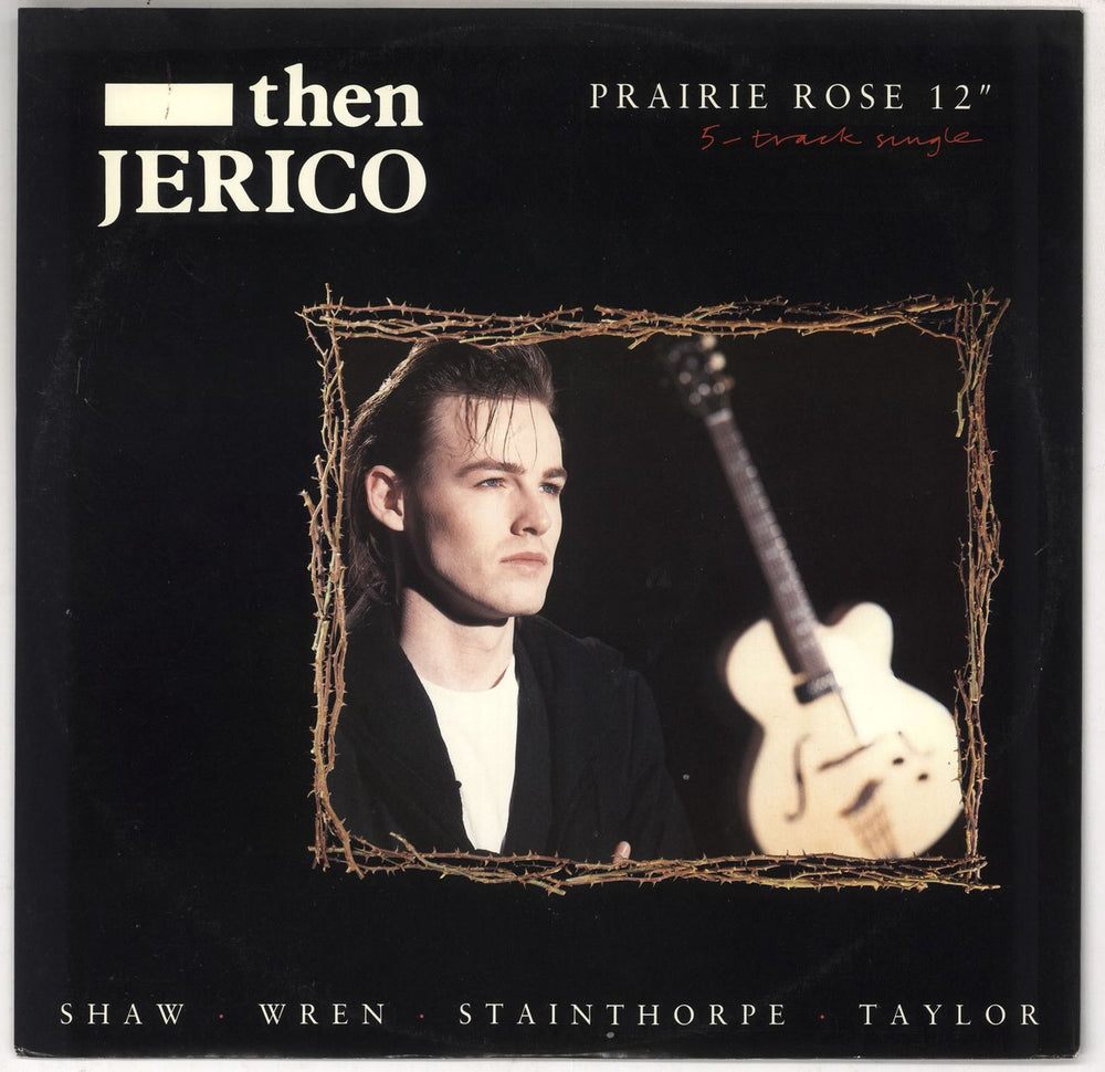 Then Jerico Prairie Rose UK 12" vinyl single (12 inch record / Maxi-single) LONX131