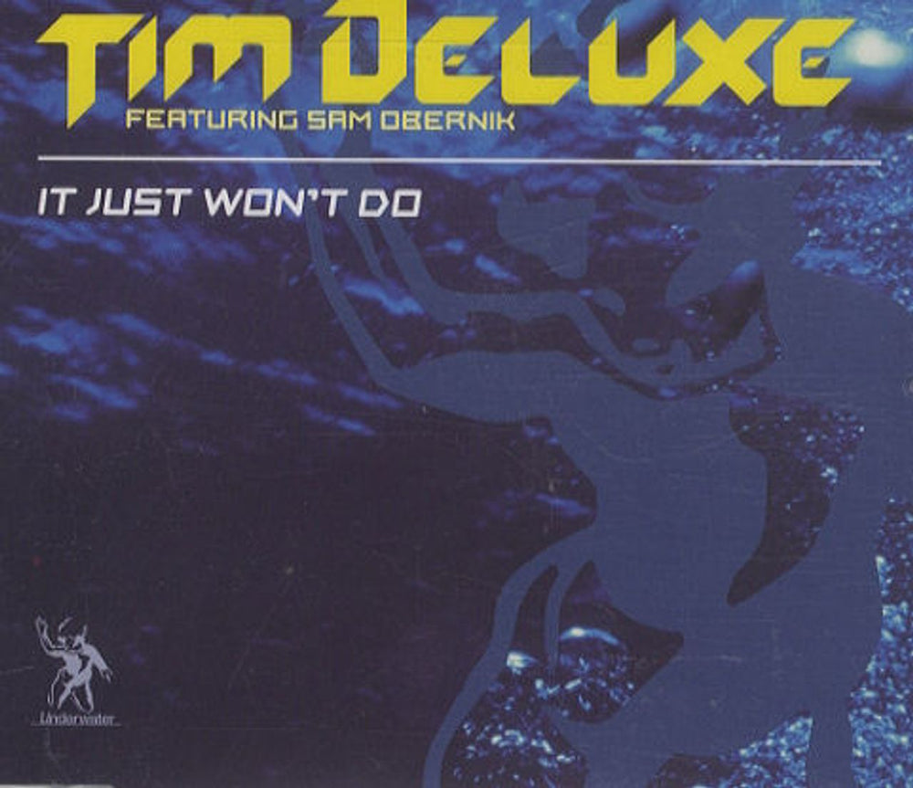 Tim Deluxe It Just Won't Do UK CD single (CD5 / 5") H20016CD