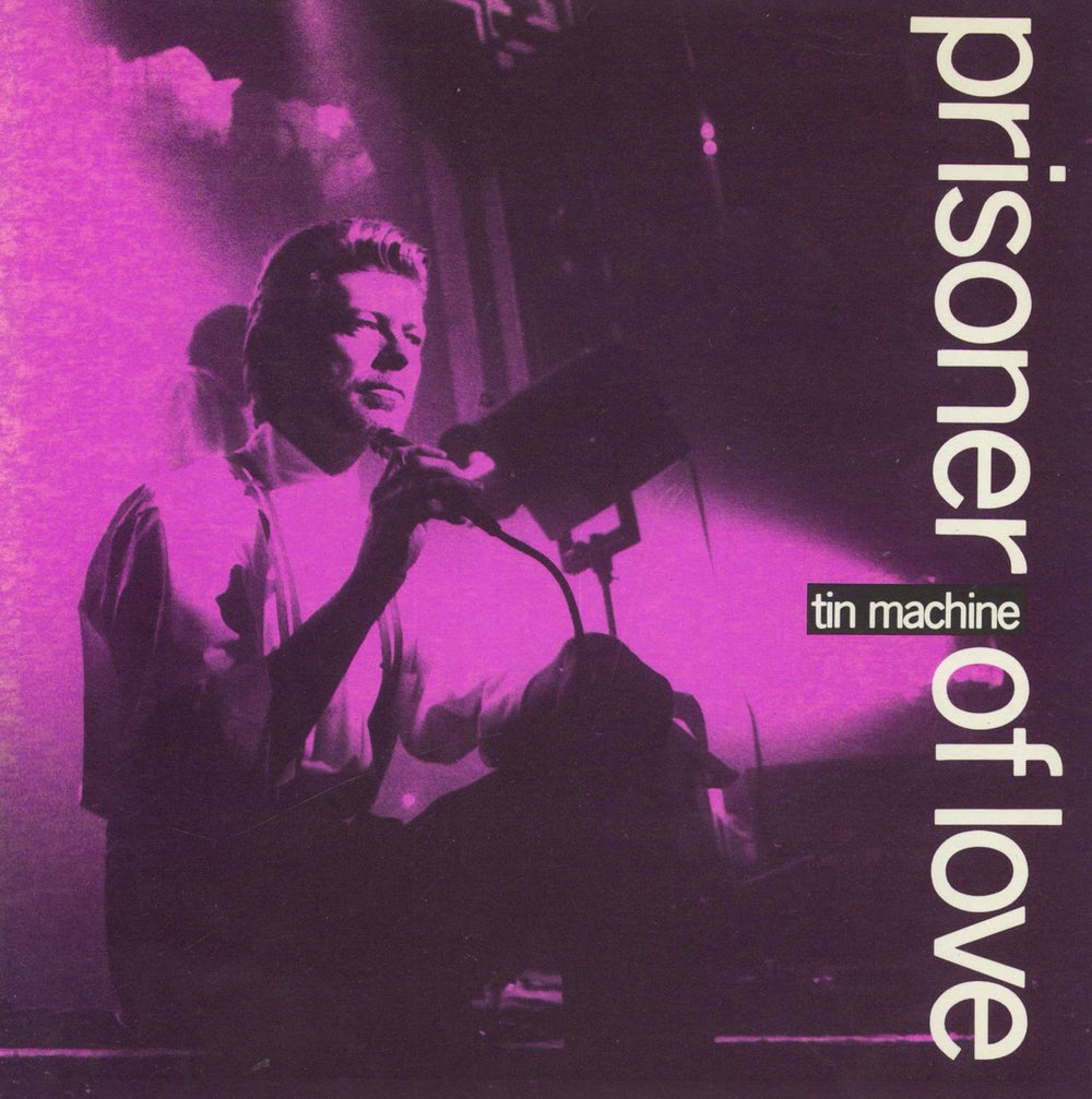 Tin Machine Prisoner Of Love UK 7" vinyl single (7 inch record / 45) MT76