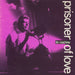 Tin Machine Prisoner Of Love UK 7" vinyl single (7 inch record / 45) MT76