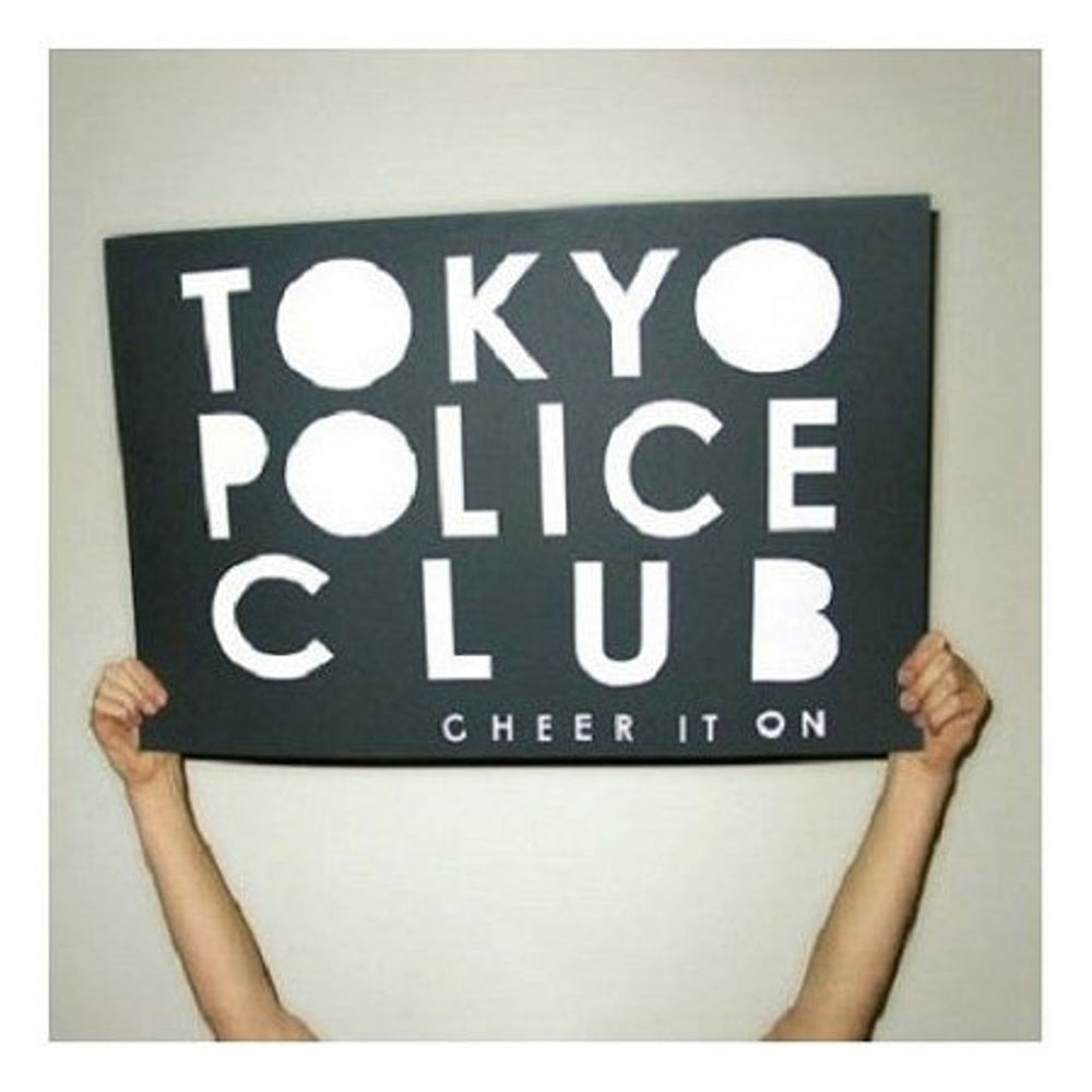 Tokyo Police Club Cheer It On UK 7" vinyl single (7 inch record / 45) MI084S