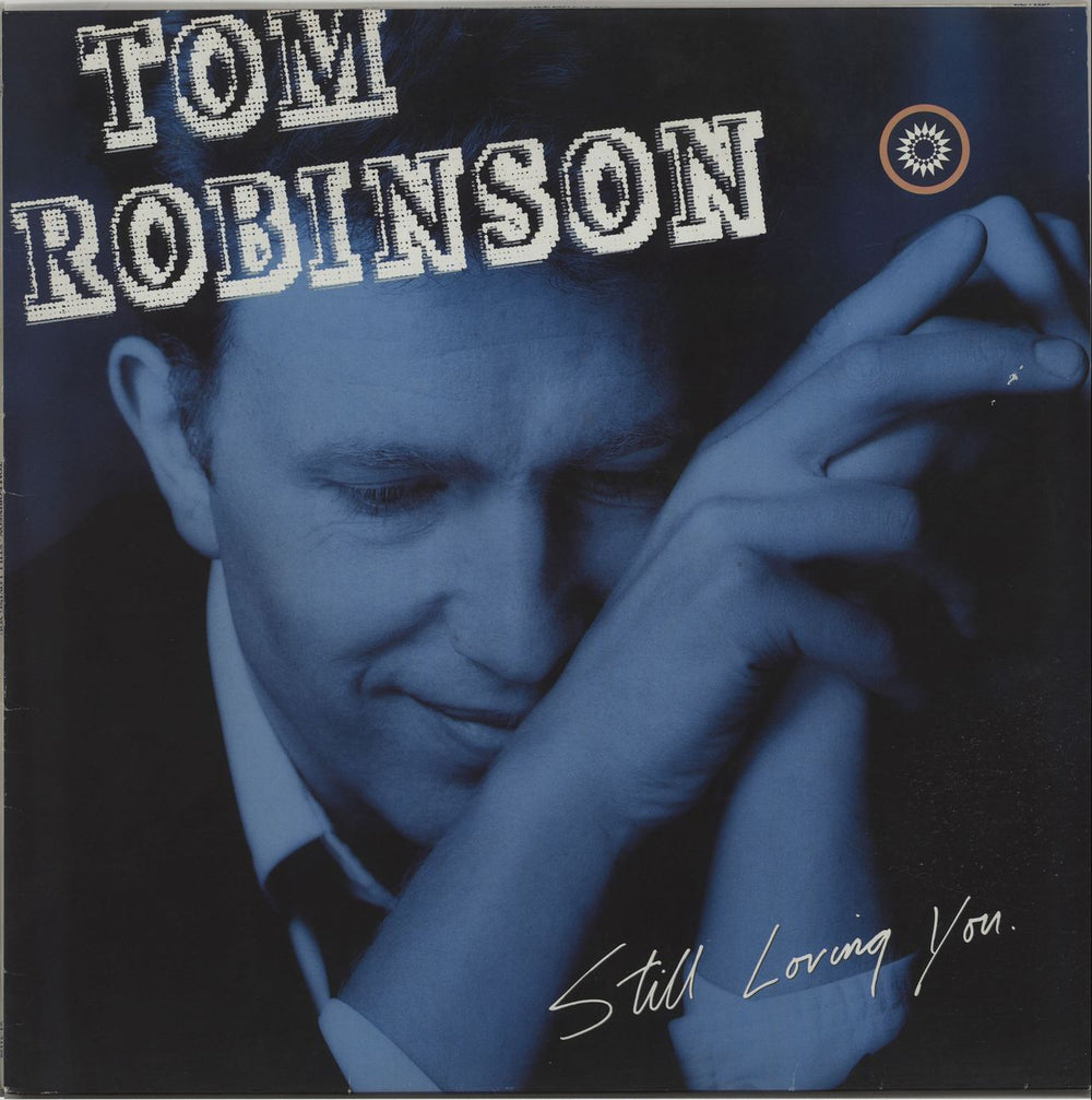 Tom Robinson Still Loving You UK vinyl LP album (LP record) ZL71129