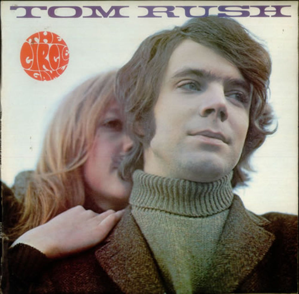 Tom Rush The Circle Game UK vinyl LP album (LP record) EKL-4018