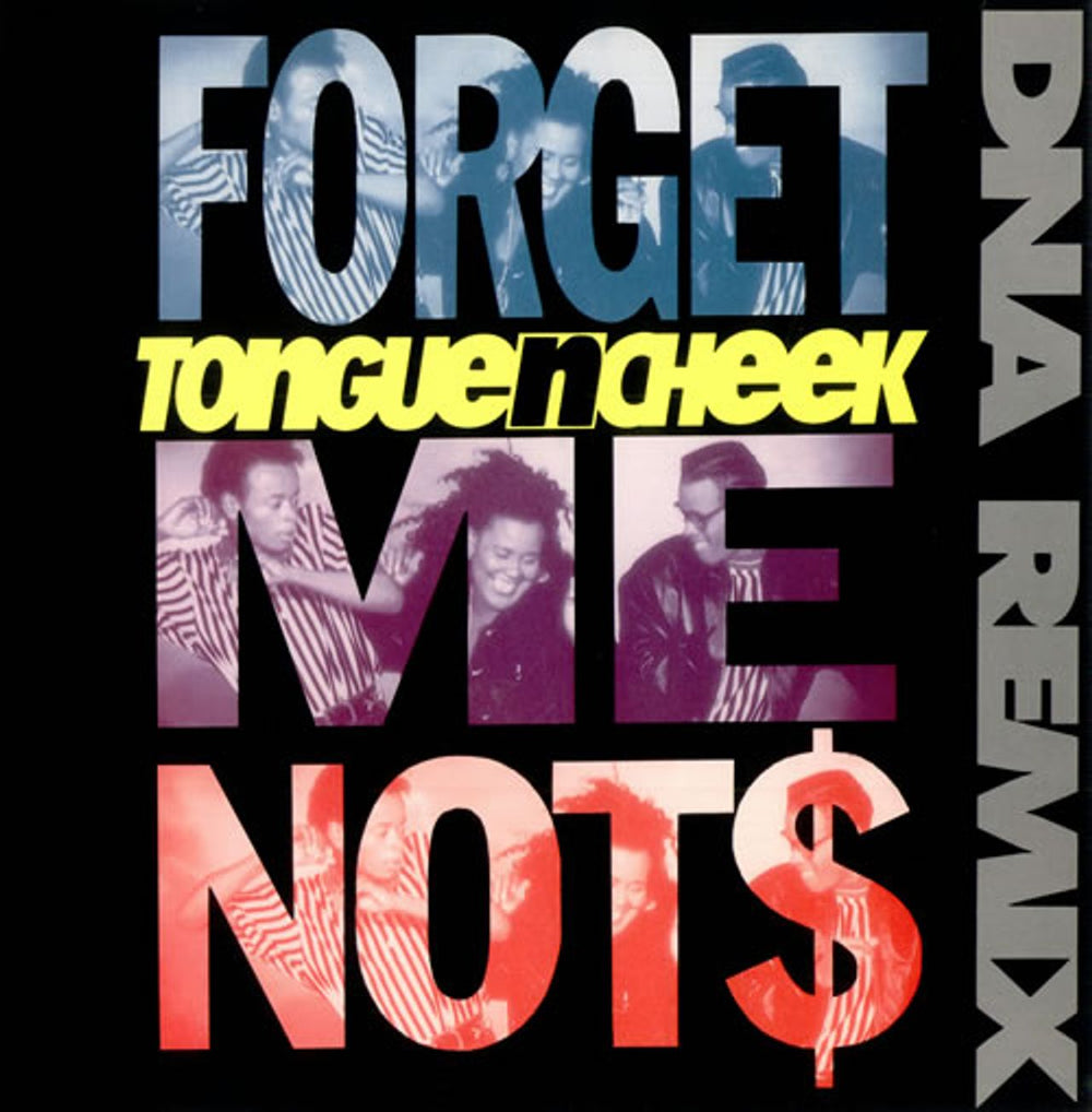 Tongue 'n' Cheek Forget Me Not$ - DNA Remix UK 12" vinyl single (12 inch record / Maxi-single) 12SY39