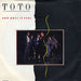 Toto How Does It Feel UK 7" vinyl single (7 inch record / 45) A6043