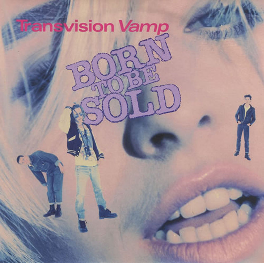 Transvision Vamp Born To Be Sold UK 7" vinyl single (7 inch record / 45) TVV9