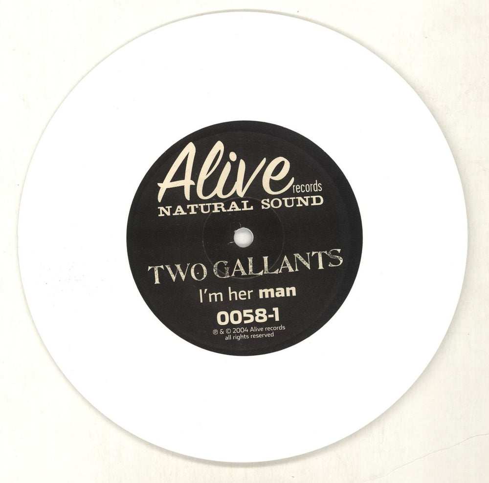 Two Gallants I'm Her Man - White Vinyl UK 7" vinyl single (7 inch record / 45) TO407IM702022