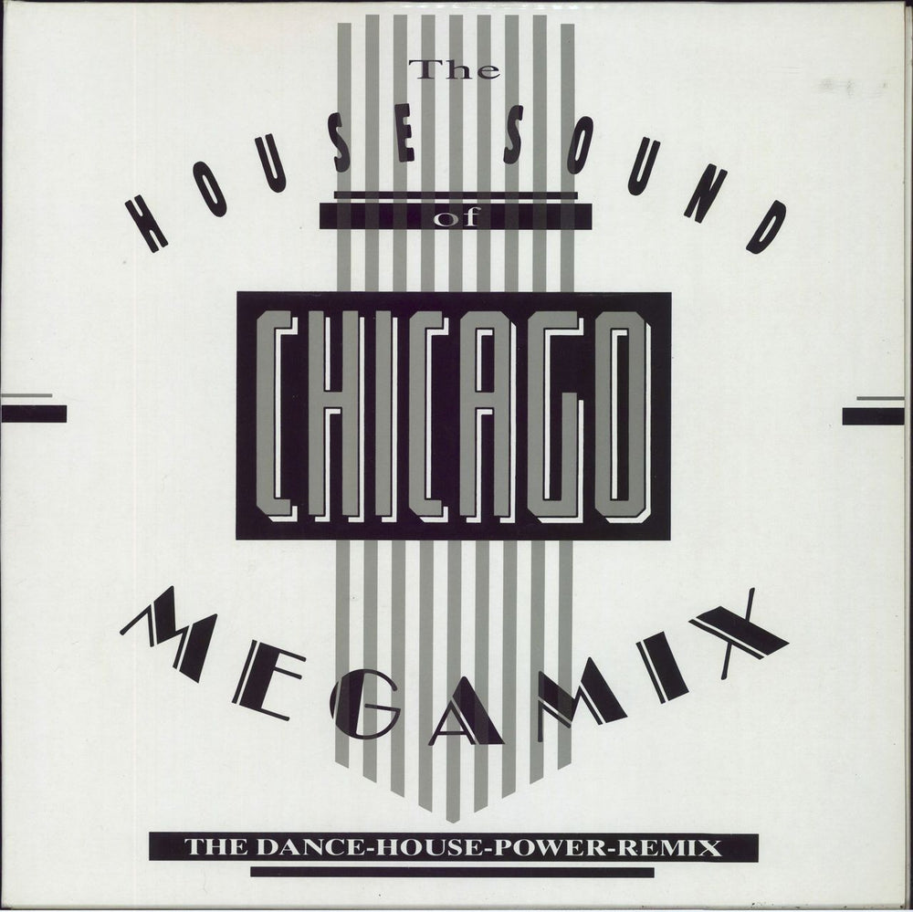 Various Artists The House Sound Of Chicago Megamix (The Dance-House-Power-Remix) German 12" vinyl single (12 inch record / Maxi-single) D.J.33-1006-45