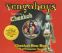 Vengaboys Cheekah Bow Bow UK CD single (CD5 / 5") CDTIV142