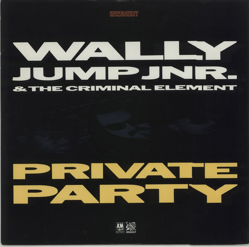 Wally Jump Junior Private Party UK 7" vinyl single (7 inch record / 45) USAT624