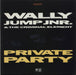 Wally Jump Junior Private Party UK 7" vinyl single (7 inch record / 45) USAT624