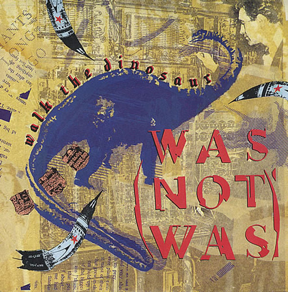 Was (Not Was) Walk The Dinosaur UK 7" vinyl single (7 inch record / 45) WAS3