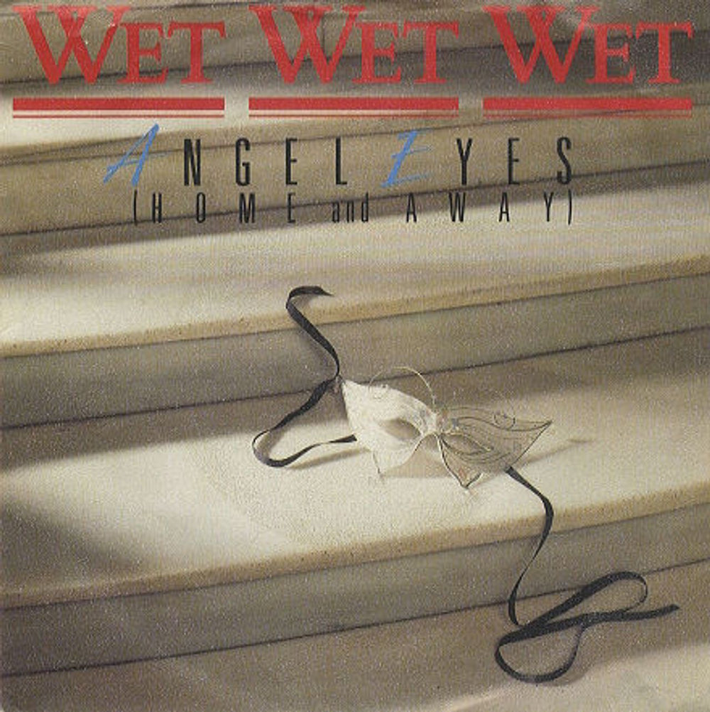 Wet Wet Wet Angel Eyes Dutch 7" vinyl single (7 inch record / 45) 870005-7