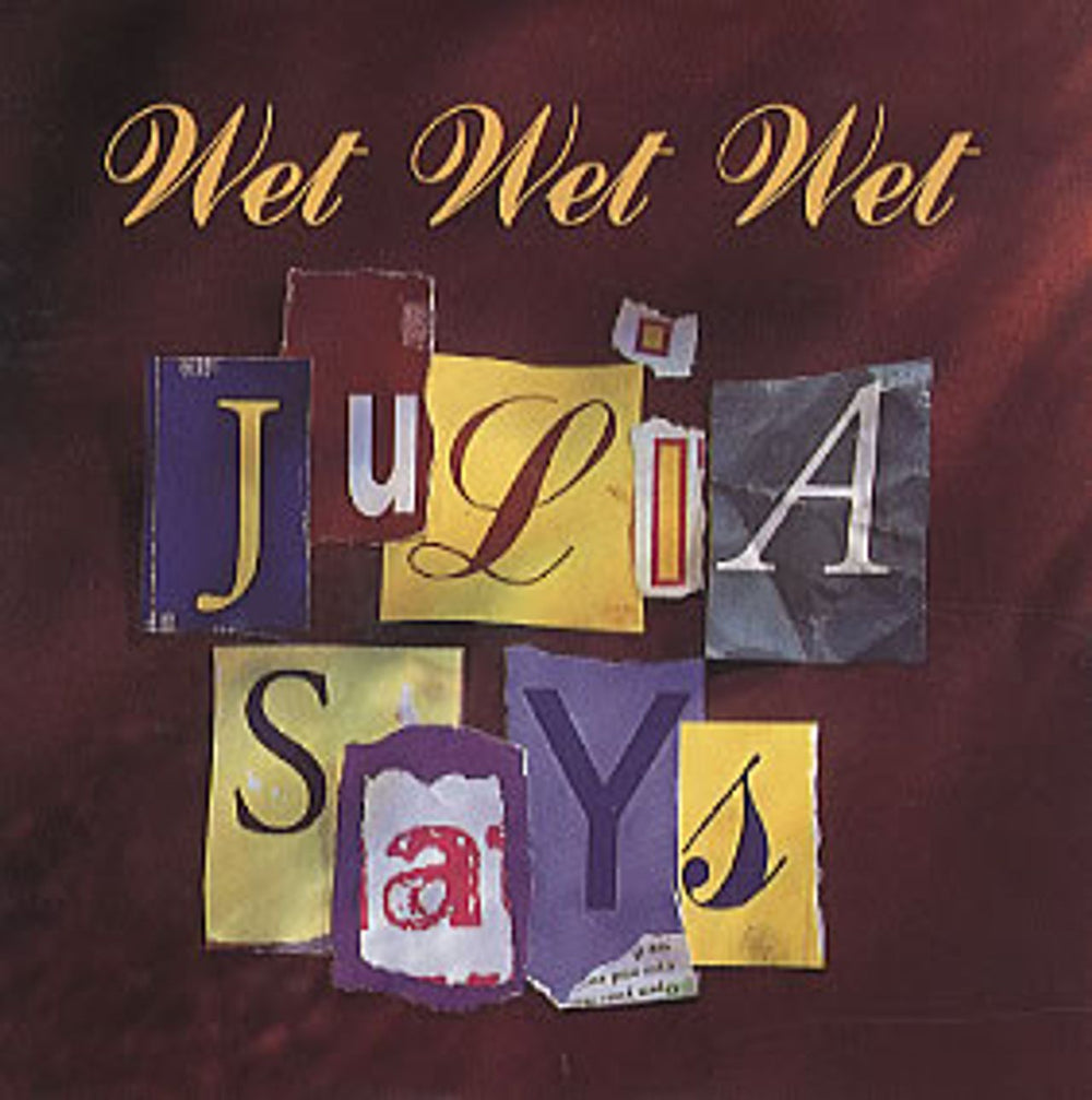 Wet Wet Wet Julia Says UK Promo CD single (CD5 / 5") JWLCDJ24