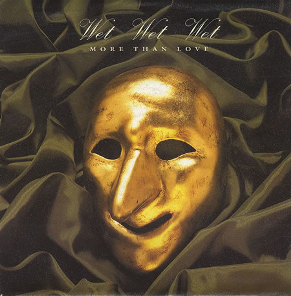 Wet Wet Wet More Than Love German 7" vinyl single (7 inch record / 45) 866546-7