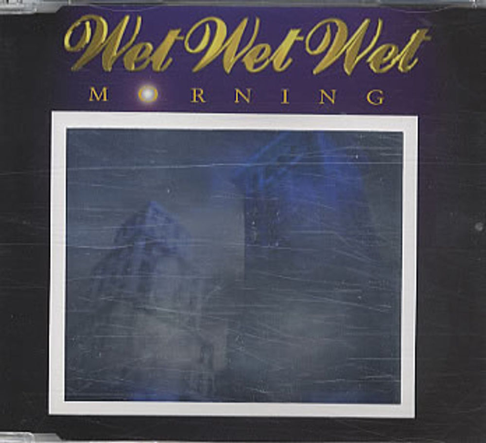 Wet Wet Wet Morning UK CD single (CD5 / 5") JWLDD28