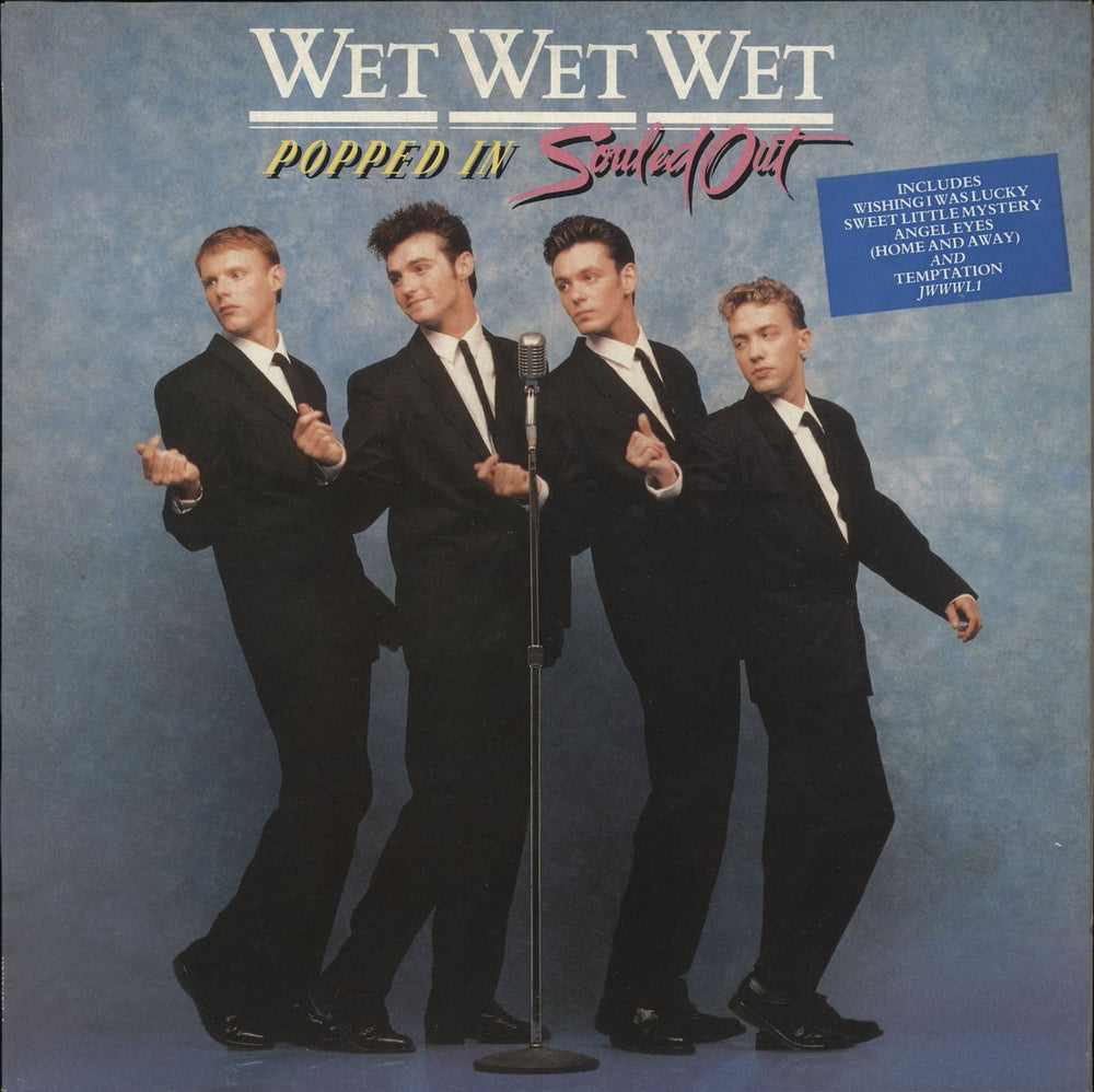 Wet Wet Wet Popped In Souled Out - Hype Stickered (b) UK vinyl LP album (LP record) JWWWL1