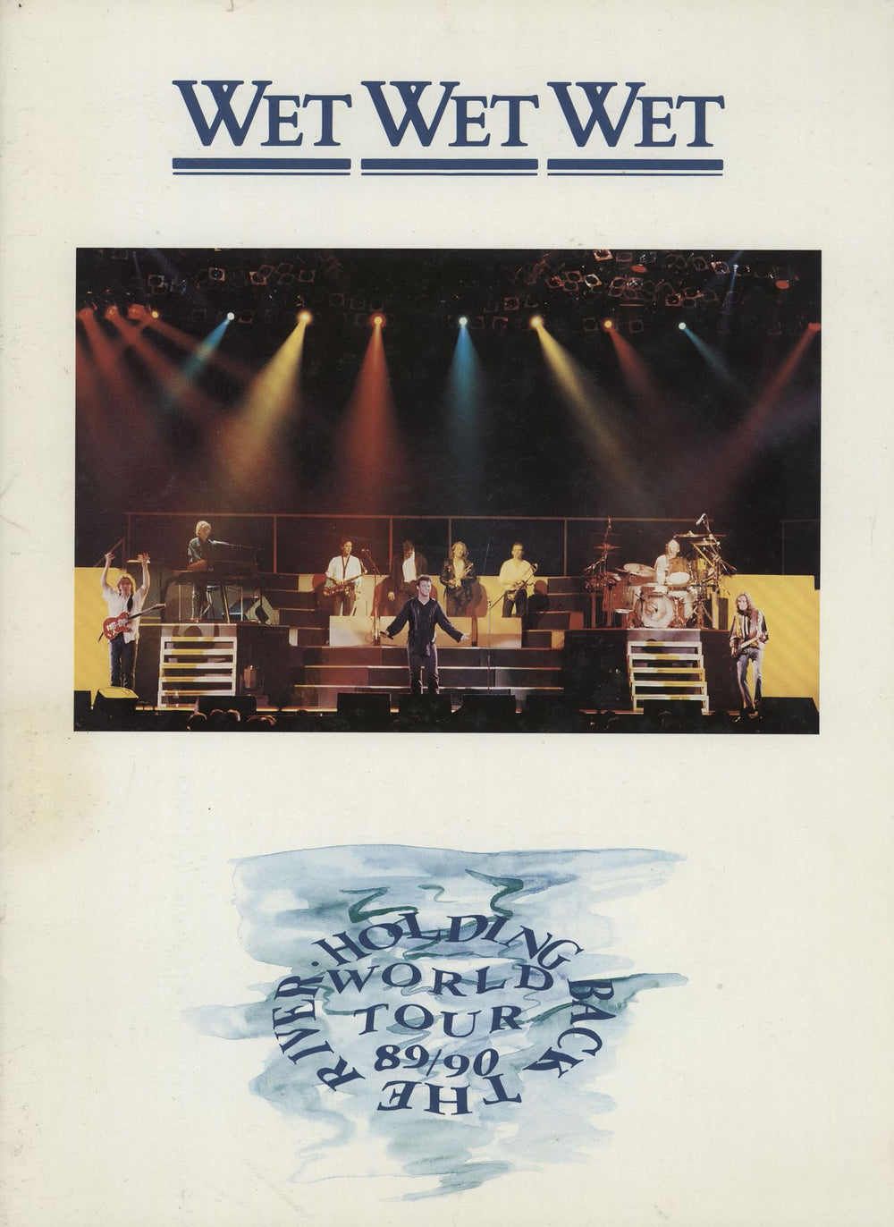 Wet Wet Wet The River Holding Back World Tour 89/90 UK tour programme TOUR PROGRAMME