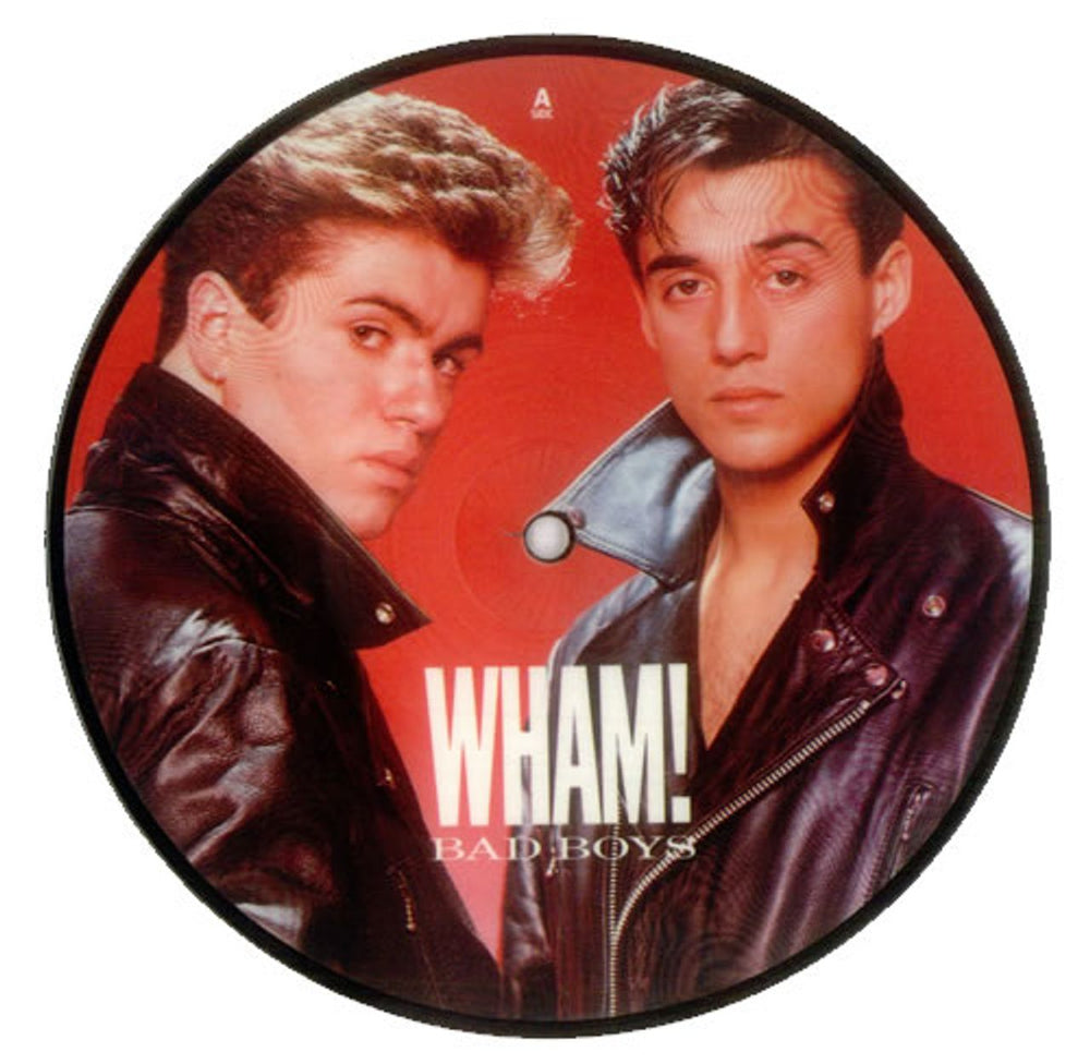 Wham Bad Boys UK 7" vinyl picture disc (7 inch picture disc single) WA3143