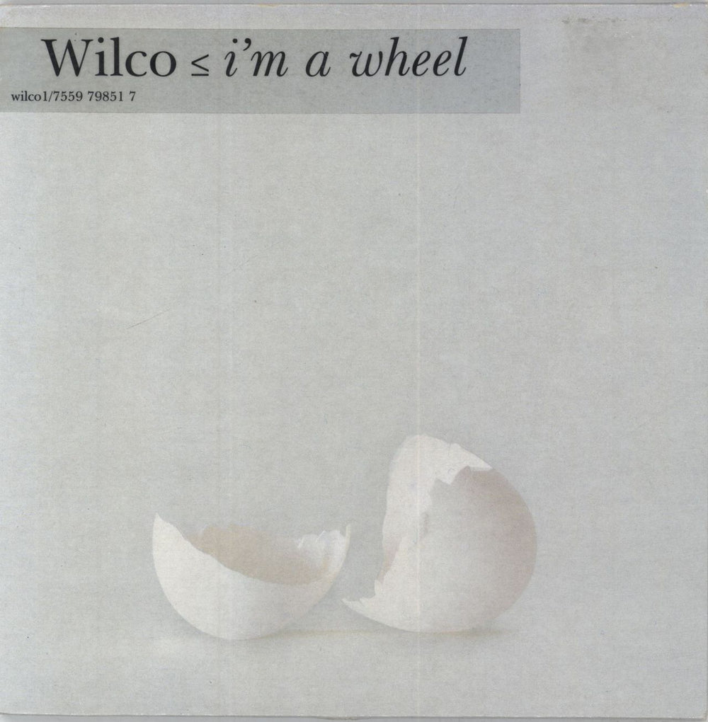 Wilco I'm A Wheel UK 7" vinyl single (7 inch record / 45) WILCO1