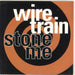 Wire Train Stone Me UK 7" vinyl single (7 inch record / 45) MCS1682