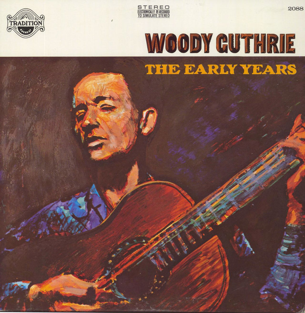 Woody Guthrie The Early Years UK vinyl LP album (LP record) 2088