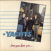 Yachts Love You Love You UK 7" vinyl single (7 inch record / 45) ADA36