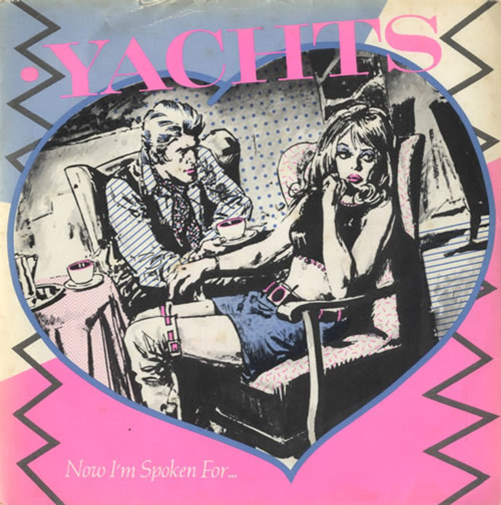 Yachts Now I'm Spoken For UK 7" vinyl single (7 inch record / 45) ADA49