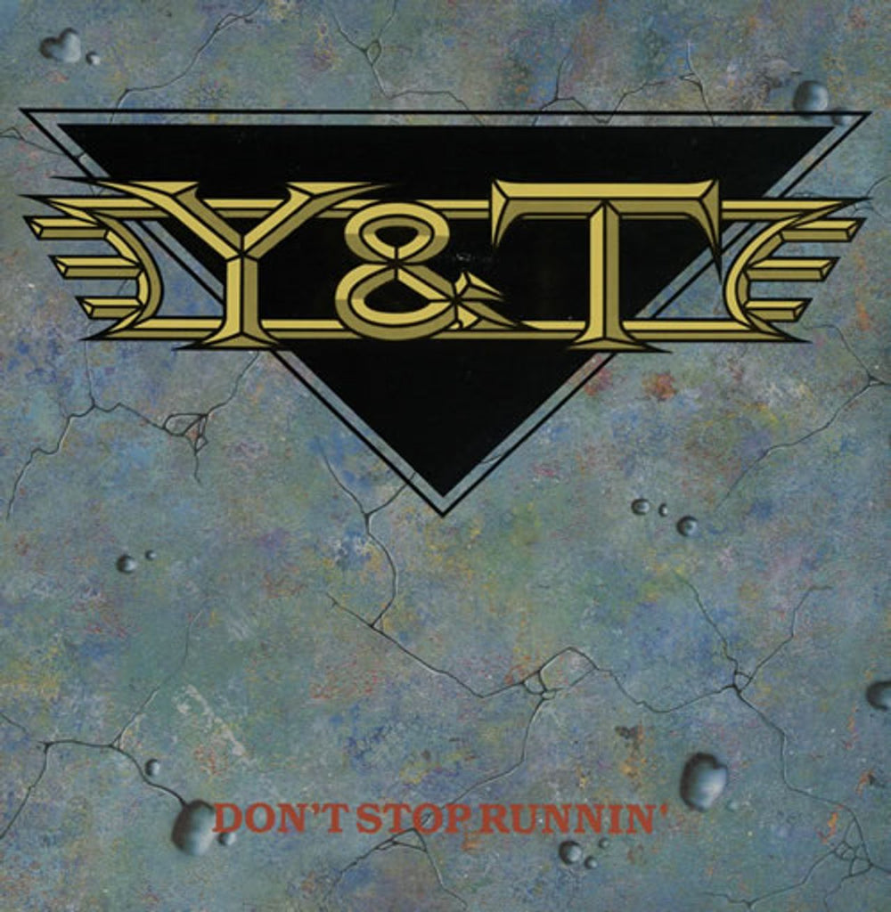 Y&T Don't Stop Runnin' UK Promo 7" vinyl single (7 inch record / 45) AM208