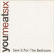 You Me At Six Save It For The Bedroom UK Promo CD single (CD5 / 5") SLAMD006CDP