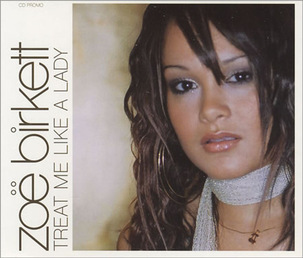 Zoe Birkett Treat Me Like A Lady European Promo CD single (CD5 / 5") ZOB1